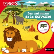 Les animaux de la savane - Livre animé Kididoc - Dès 5 ans
