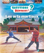 Les arts martiaux - Questions/Réponses - doc dès 7 ans