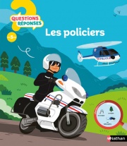 Les policiers - Questions/Réponses - doc dès 5 ans