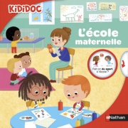 L'école maternelle - livre animé Kididoc - Dès 3 ans