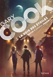 Gary Cook - Tome 2 - roman SF dès 13 ans