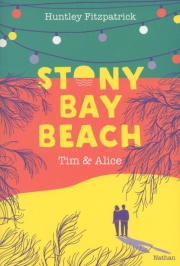 Stony Bay Beach - Tim & Alice - Dès 14 ans