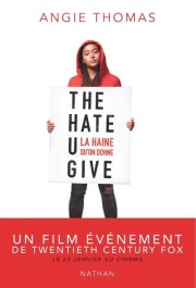 The Hate U Give (version française) - La haine qu'on donne - Réalisme contemporain