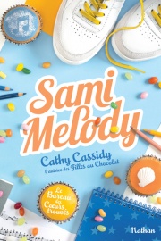 Sami Melody - Le bureau des coeurs trouvés - Tome 2 - Dès 11 ans