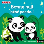 Bonne nuit petit panda ! - Livre animé - Kididoc dès 1 an
