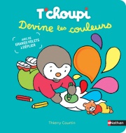 T'choupi devine les couleurs- Dès 2 ans