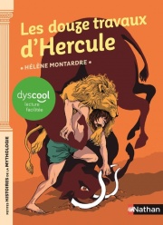 Les douze travaux d'Hercule - adapté aux enfants DYS ou dyslexiques - Dès 9 ans