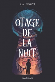 Otage de la nuit - Le roman du film Netflix : les pages de l'angoisse - Dès 11 ans