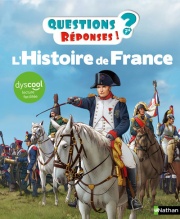 Dyscool - Histoire de France - Questions/Réponses - Version adaptée au DYS - Dès 7 ans
