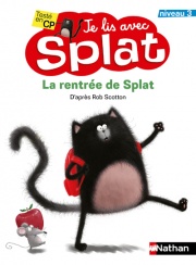 La rentrée de Splat - Je lis avec Splat - niveau 3 - Dès 6 ans 