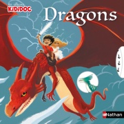 Les Dragons - Livres animé Kididoc - Dès 4 ans