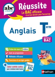 Anglais Terminale - ABC Réussite - Bac 2024 - Enseignement commun Tle - Cours, Méthode, Exercices et Sujets corrigés - EPUB