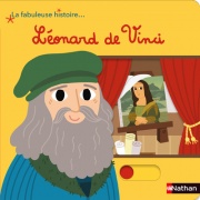 La fabuleuse histoire de Léonard de Vinci - Livre animé - dès 3 ans 