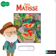 Petit Matisse - Tralal'art - 5 animations ludiques pour découvrir l'un des peintres les plus connus - Dès 12 mois