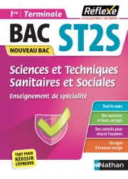 Guide - Sciences et Techniques Sanitaires et Sociales - 1re/Tle ST2S - Réflexe - 2024