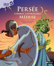 Persée combat l'effroyable Méduse - Zeus raconte - Album Dès 5 ans