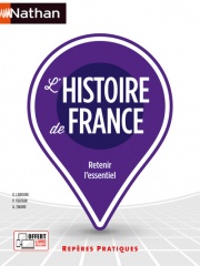 L'histoire de France - Repères pratiques - La collection pour retenir l'essentiel