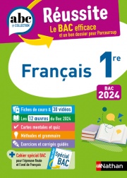 Français 1re - ABC Réussite - Bac 2024 - Enseignement commun Première - Cours, Méthode, Exercices et et corrigés guidés + les 12 oeuvres du Bac - EPUB 