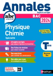 Annales ABC du BAC 2024 - Physique-Chimie Tle - Sujets et corrigés - Enseignement de spécialité Terminale - Epreuve finale - EPUB