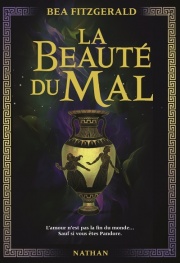 La Beauté du Mal - Une belle histoire d'amour grumpy x sunshine - Dès 14 ans