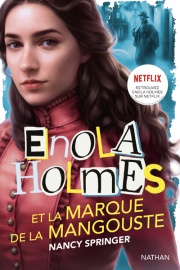 Enola Holmes et la marque de la mangouste - Roman Grand Format - Livre numérique