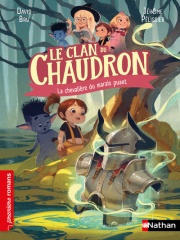 Le clan du chaudron : La chevalière du marais puant - Premiers romans - Dès 7 ans