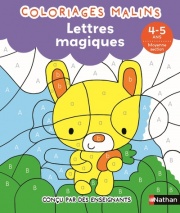 Lettres magiques - Moyenne section - Coloriages malins - Dès 4/5 ans