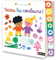 Toutes les couleurs - un livre tout carton avec 8 onglets pour découvrir les couleurs - dès 10 mois