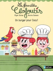 La famille Clafoutis : un burger pour Coco ! - Lune Bleue - Dès 6 ans
