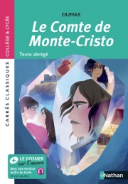Le Comte de Monte-Cristo - Edition pédagogique Collège et Lycée - Carrés classiques - Texte abrégé