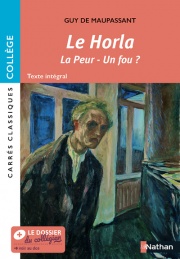 La Horla , et autres nouvelles - Edition pédagogique Collège - Carrés classiques