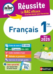 Français 1re - ABC Réussite - Bac 2025 - Enseignement commun Première - Cours, Méthode, Exercices et et corrigés guidés + les 12 oeuvres du Bac 