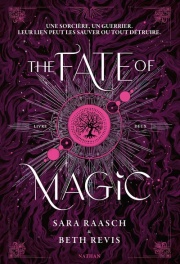 The Fate of Magic - Tome 2 de Night of the Witch - Fantasy YA avec sorcières et magie