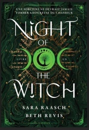 Night of the Witch - Tome 1 - Une romantasy enemies-to-lovers sur chasse aux sorcières dans l'Allemagne du XVIe  - dès 15 ans