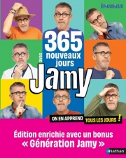 365 nouveaux jours avec Jamy - On en apprend tous les jours ! - édition enrichie avec le bonus "génération Jamy"