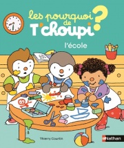 Les pourquoi de T'choupi - L'école - 24 questions-réponses pour préparer la rentrée en maternelle - dès 2 ans