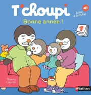 Bonne année T'choupi - Album jeunesse à lire et écouter - dès 2 ans