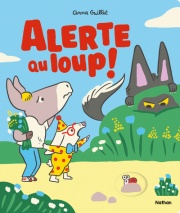 Alerte au loup ! - Une histoire randonnée qui ne manque pas de mordant ! - dès 2 ans