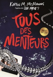 Tous des menteurs - Un page-turner addictif par la reine du thriller YA - Dès 13 ans