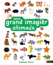 Mon grand imagier des animaux - Plus de 140 animaux à découvrir - dès 1 an