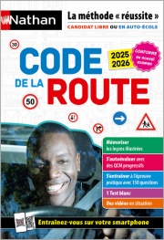 Code de la route 2025-2026 - Conforme à l'examen - La méthode réussite pour le permis B