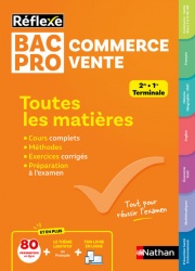 Toutes les matières - Bac Pro Métiers du Commerce et de la Vente - Réflexe - 2025