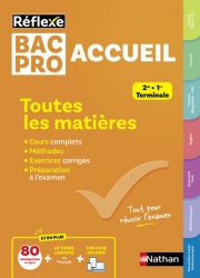 Toutes les matières - Bac Pro Métiers de l'Accueil - Réflexe - Bac 2025