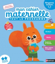 Mon Cahier Maternelle - Moyenne section 4-5 ans - Apprentissage complet avec autocollants - lecture, écriture, maths et initiation anglais