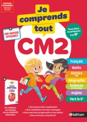 Je comprends tout CM2 - Tout en un : cours & exercices, corrigés + ardoise effaçable, préparation entrée en 6e (10-11 ans) - Programme officiel