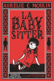 Court toujours - La babysitter - Un huis-clos horrifique à glacer le sang ! - Thriller psychologique pour ados - Audiobook inclus