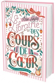 La librairie des coups de coeur - Une comédie romantique de l'Avent en 25 chapitres à dévorer jour après jour jusqu'à Noël
