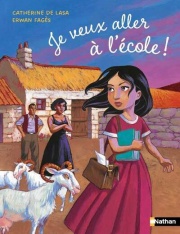 Je veux aller à l'école - Filomena et son rêve d'études - Roman illustré 7-11 ans