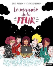 Les Grandes années - Le Manoir de la peur - Amitié et frissons - Roman jeunesse dès 7 ans