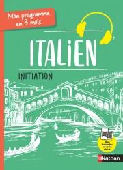 Mon Programme en 3 mois - Italien pour Débutants - Méthode d'Apprentissage Complète avec Dialogues et Audio 